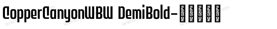 CopperCanyonWBW DemiBold字体转换